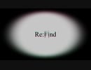 【オリジナル曲】Re:Find【Vecpoly Game V2】