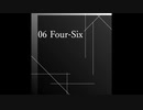 【オリジナル曲】06 Four-Six