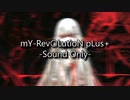 my-rEv○LutioN pLus+