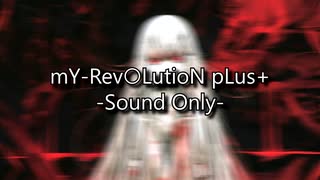 my-rEv○LutioN pLus+