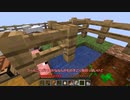 【ゆっくり実況】　Minecraft　1ブロックから牧場を作る！　Part3