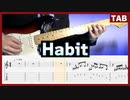 【SEKAI NO OWARI】Habit -　エレキギターTAB【中級者以上向け】