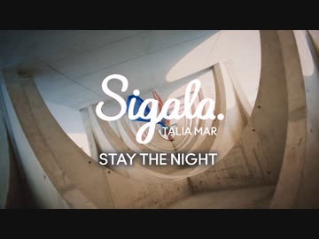 Sigala, Talia Mar - Stay The Night
