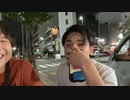 #七原くん 20220611「移動帰宅・深夜の外来種散策【ウチワサボテン】」米無(途中栄まで行って20代の若いイケメンと相席ラーメンも)