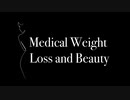 Medical Weight Loss and Beauty