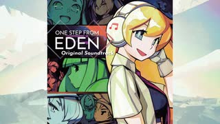 【作業用BGM】One Step From Eden