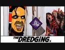 【DBD】【ゆっくり実況】新キラー、ドレッジ  The Dredging