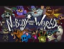 男2人の冒険譚「Nobody Saves the World」#１