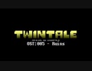 Twintale OST: 005 - Ruins