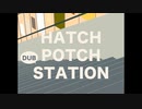 HATCH POTCH DUB STATION