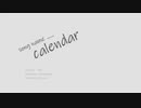 calendar　Vo 初音ミク　文字PV　