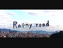 【オリジナル曲】Rainy road / さとうささら