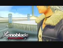 神と機械と人間と 【ゼノブレイド Xenoblade】 #14