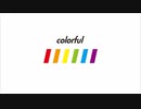 colorful feat.初音ミク／ noname