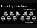 【闇音レンリ】Once Upon a Time/むかしむかし…【アカペラ】【UNDERTALE】