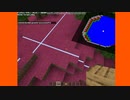 Minecraft DEV Editionゲームプレイ！