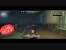 【第五人格】【IdentityV】もっと第五人格で遊びたい＃107【女性実況】【いっぱんくおりてぃず】