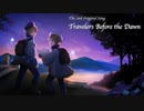 【ファンタジー曲】Travelers Before the Dawn／新海あざ丸・あざの助【2ndオリジナルソングMV 】