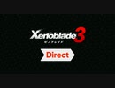 【1080p高画質版】ゼノブレイド3 Direct 2022.6.22