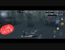 【第五人格】【IdentityV】もっと第五人格で遊びたい＃109【女性実況】【いっぱんくおりてぃず】