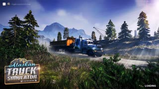 【Alaskan Truck Simulator】アラスカの大地を体験する　前半【ゆっくり実況】