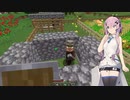 【CeVIO実況】ささらさんが遊ぶマイクラハードコア#18【マインクラフト】