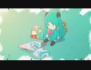 リメンバ / ゴライアス鴉 feat.初音ミク