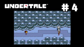 UNDERTALE❤実況プレイ part4