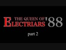 【エレクトリアコード】THE QUEEN OF ELECTRIARS '88 part2【NPC再現バトル】