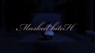 【MMD刀剣乱舞】Masked bitcH【長曽祢虎徹】