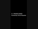 【歌ってみた】花　/　ORANGE RANGE・ショートver【Coverd by MR.REIWA】