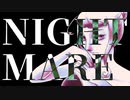 【音大声楽出身が歌ってみた】NIGHTMARE/零夜【covered by 荊棘つばき】