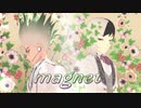 【dcstMMD】千空とゲンでmagnet