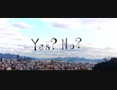 【オリジナル曲】 Yes? No? / さとうささら