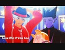 【吸死MMD】Love Me If You Can【ロナルド・ドラルク】