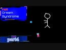 【ゆめにっき派生】(not)Dream_Syndrome《part4》【実況】