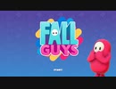【実況】Fall Guys やってみました