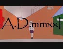 【本人が歌ってみた】 A.D.mmxx I 【微風 馨】