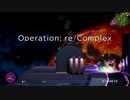 Operation: re/Complex - Bydo set