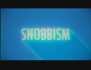 SNOBBISM 歌ってみた【あくまのゴート】