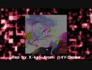 【ニコラップ】ULTRA remiX【X-kai-】