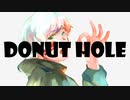 【りってん】ドーナツホール 歌ってみた【cover】