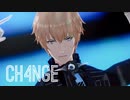 【パニグレMMD】CH4NGE【リー】