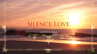 Silence Love