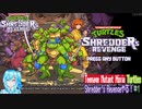 【実況】Teenage Mutant Ninja Turtles: Shredder's Revengeやる！【1】完結済