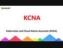 Kubernetes and Cloud Native Associate (KCNA) Study Guide