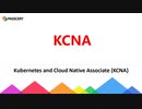 Kubernetes and Cloud Native Associate (KCNA) Study Guide