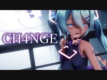 【MMD】CH4NGE　初音ミク「Singer」初音ミク