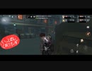 【第五人格】【IdentityV】もっと第五人格で遊びたい＃118【女性実況】【いっぱんくおりてぃず】
