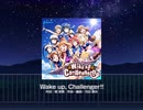 Wake up,Challenger EX ALL Miss
